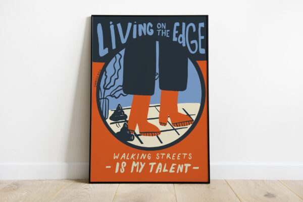 Living on the Edge - Walking on the streets