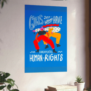 girls wanna have fun and fundamental rights