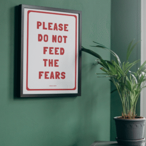 Do not feed the fears