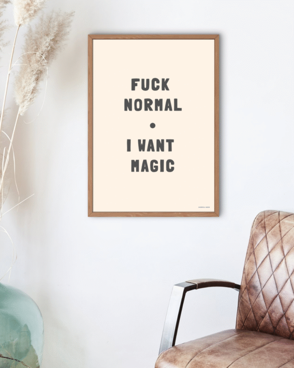 I want magic